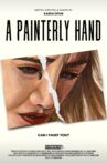 A Painterly Hand Movie Streaming Online