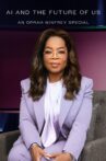 AI and the Future of Us: An Oprah Winfrey Special Movie Streaming Online