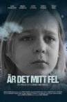 Är Det Mitt Fel Movie Streaming Online