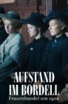 Aufstand im Bordell - Frauenhandel um 1900 Movie Streaming Online