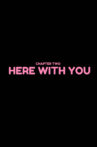 BINI Chapter 2: Here With You Movie Streaming Online