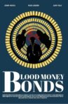 Blood Money Bonds Movie Streaming Online