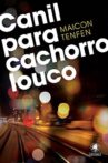 Canil Para Cachorro Louco Movie Streaming Online