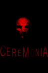 Ceremonia Movie Streaming Online