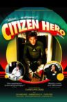 Citizen Hero Movie Streaming Online