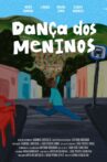 Dança dos Meninos Movie Streaming Online
