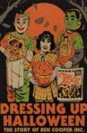 Dressing Up Halloween: The Story of Ben Cooper, Inc. Movie Streaming Online