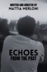 Echoes from the past Movie Streaming Online
