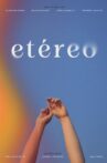 etéreo Movie Streaming Online