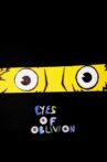 Eyes Of Oblivion Movie Streaming Online