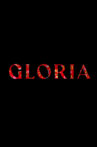 Gloria Movie Streaming Online