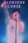 Glorious Curse Movie Streaming Online