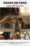 Grana em Cena Movie Streaming Online
