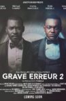 Grave erreur 2 Movie Streaming Online