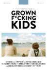 Grown F*cking Kids Movie Streaming Online