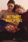 His Three Daughters Movie Streaming Online