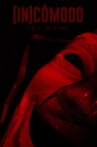 Incômodo Movie Streaming Online