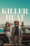 Killer Heat Movie Streaming Online