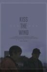Kiss the Wind Movie Streaming Online