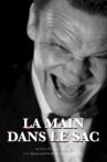 La Main dans le sac Movie Streaming Online