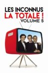 Les Inconnus - La Totale ! (Vol. 5) Movie Streaming Online
