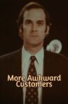 More Awkward Customers Movie Streaming Online