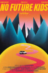 No Future Kids Movie Streaming Online