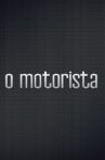 O Motorista Movie Streaming Online