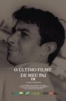 O Último Filme de Meu Pai Movie Streaming Online