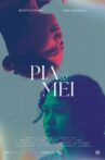 Pia & Mei Movie Streaming Online
