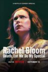 Rachel Bloom: Death, Let Me Do My Special Movie Streaming Online