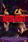 Redlight Movie Streaming Online