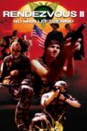 Rendezvous II: No Man Left Behind Movie Streaming Online