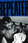 Repeater Movie Streaming Online