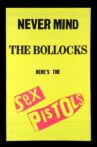 Sex Pistols: Never Mind The Bollocks, Here's The Sex Pistols Movie Streaming Online