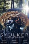 SKULKER Movie Streaming Online