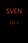 SVEN Ch. I Movie Streaming Online