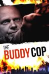 The Buddy Cop Movie Streaming Online