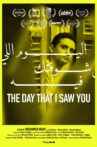 The Day That I Saw You Movie Streaming Online