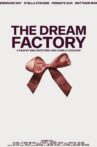 The Dream Factory Movie Streaming Online