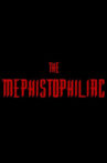 The Mephistophiliac Movie Streaming Online
