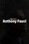 The Real Anthony Fauci Movie Streaming Online