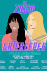 The Zoom Gatekeeper Movie Streaming Online