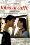 Tobia al caffè Movie Streaming Online