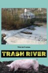 Trash River Movie Streaming Online