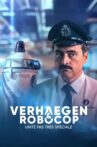 Verhaegen & Robocop: unité pas très spéciale Movie Streaming Online
