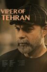 Viper of Tehran Movie Streaming Online