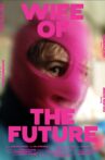 Wife of the Future Movie Streaming Online