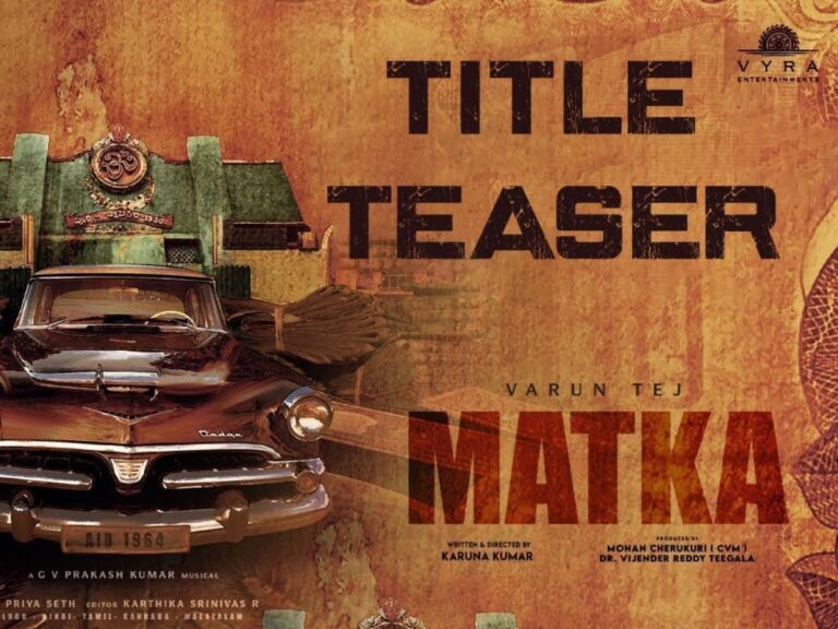 Varun Tej’s ‘Matka’ Teaser: Same Old Massy Retro Action Drama