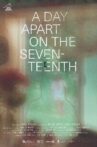A Day Apart on the Seventeenth Movie Streaming Online